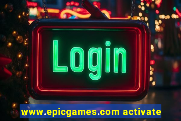 www.epicgames.com activate