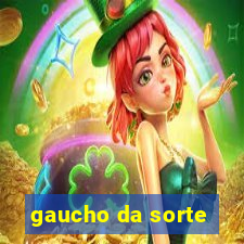 gaucho da sorte