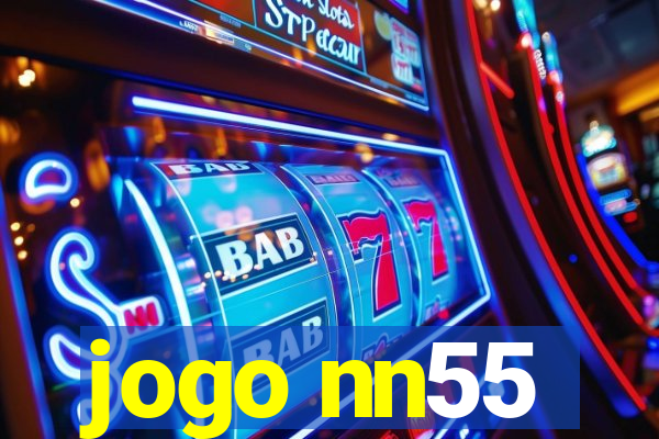 jogo nn55