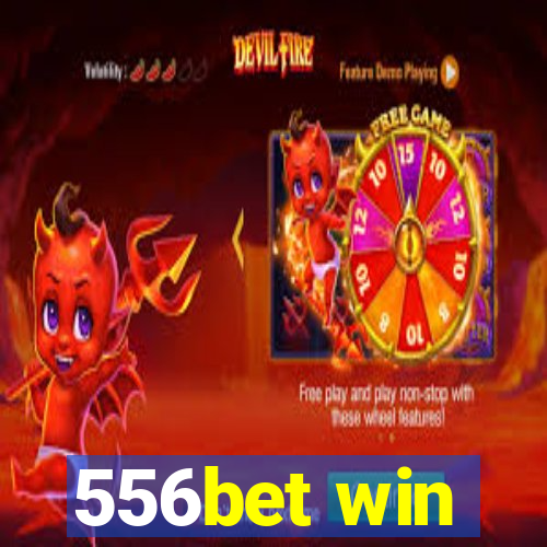 556bet win