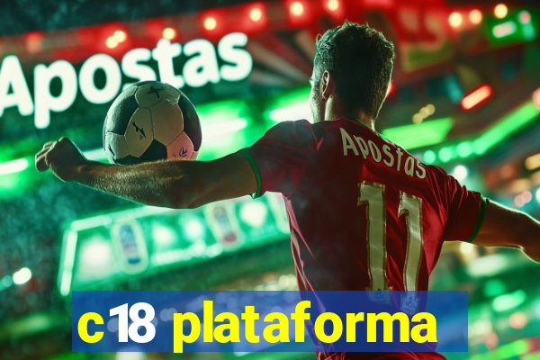 c18 plataforma
