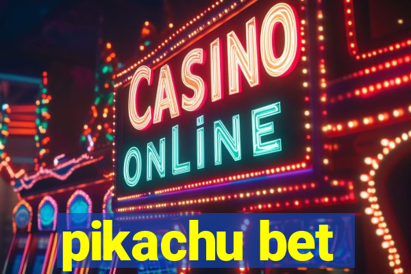 pikachu bet