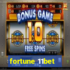 fortune 11bet