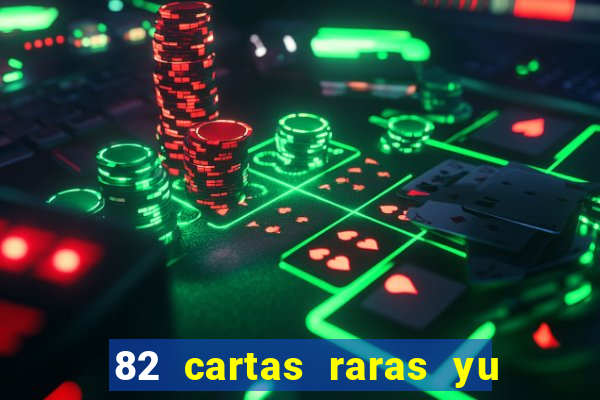 82 cartas raras yu gi oh forbidden memories