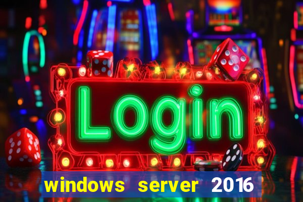 windows server 2016 download iso pt br
