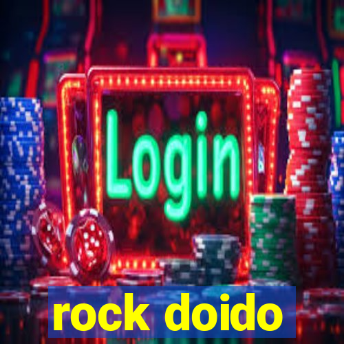 rock doido