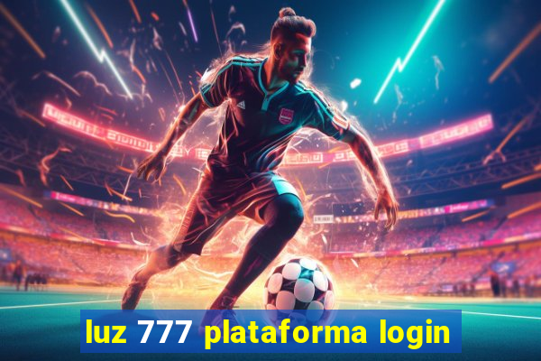 luz 777 plataforma login