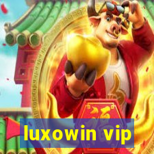 luxowin vip