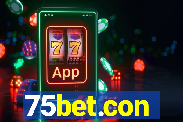 75bet.con