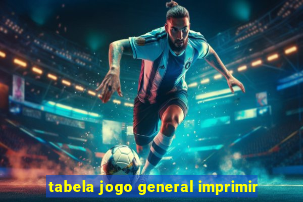 tabela jogo general imprimir