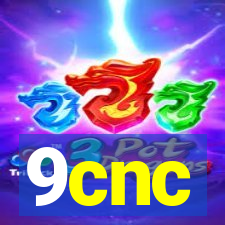 9cnc
