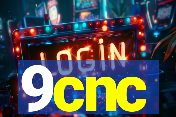 9cnc