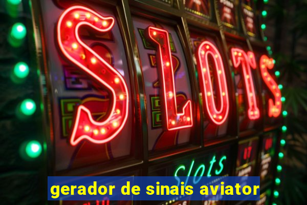 gerador de sinais aviator