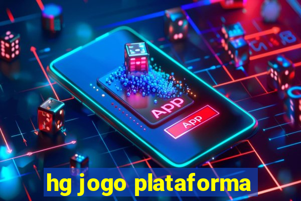 hg jogo plataforma