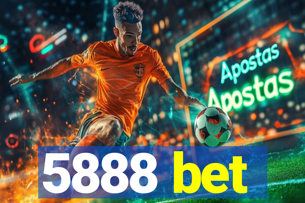 5888 bet
