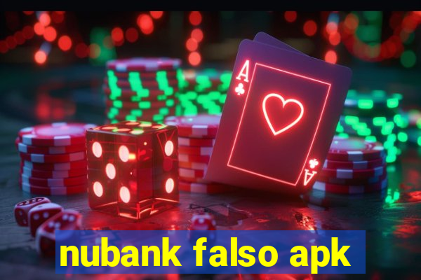 nubank falso apk