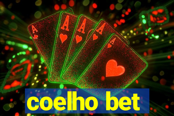 coelho bet
