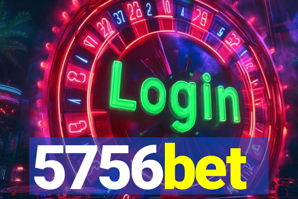 5756bet