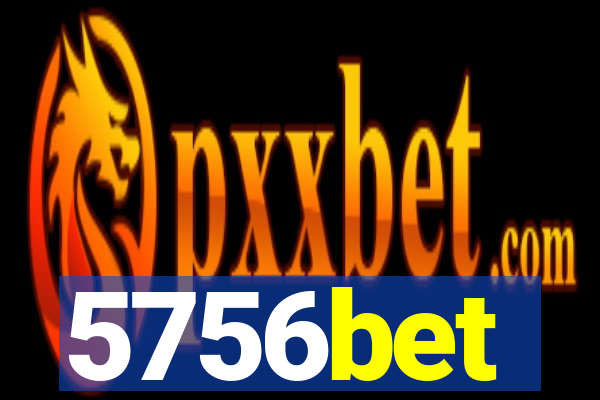 5756bet