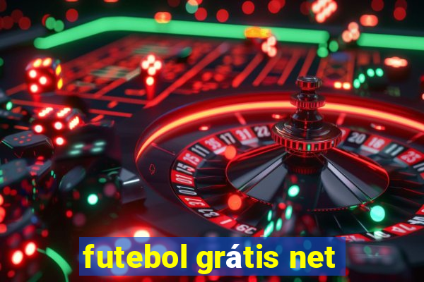 futebol grátis net