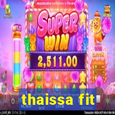 thaissa fit