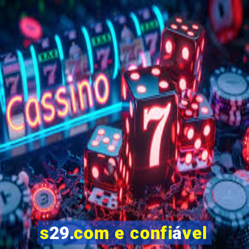 s29.com e confiável