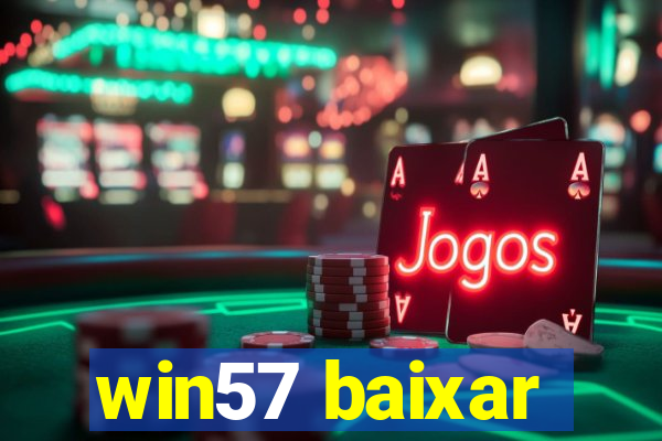 win57 baixar