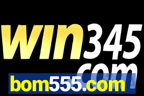 bom555.com