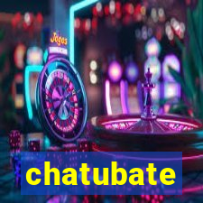 chatubate