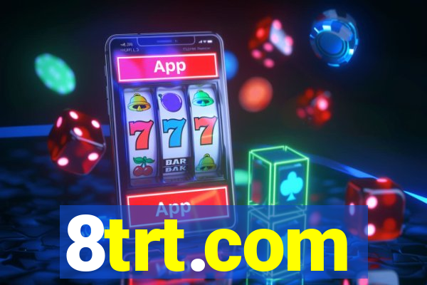 8trt.com