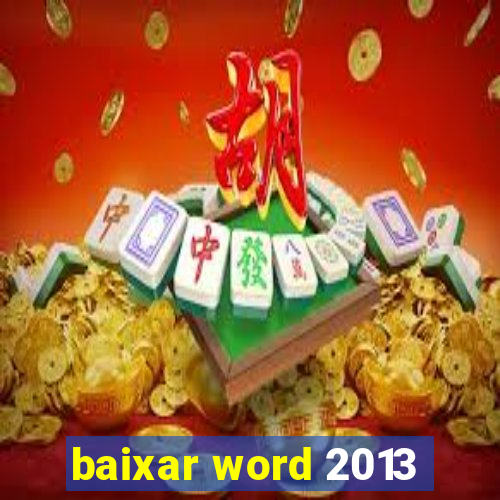 baixar word 2013