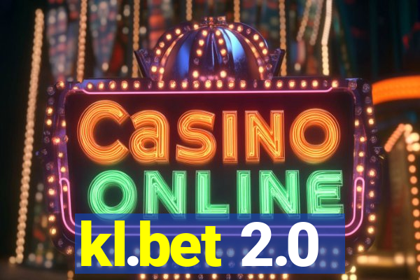 kl.bet 2.0