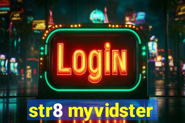 str8 myvidster
