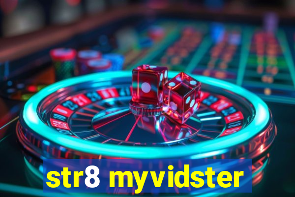 str8 myvidster