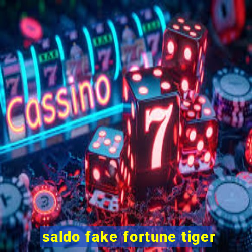 saldo fake fortune tiger