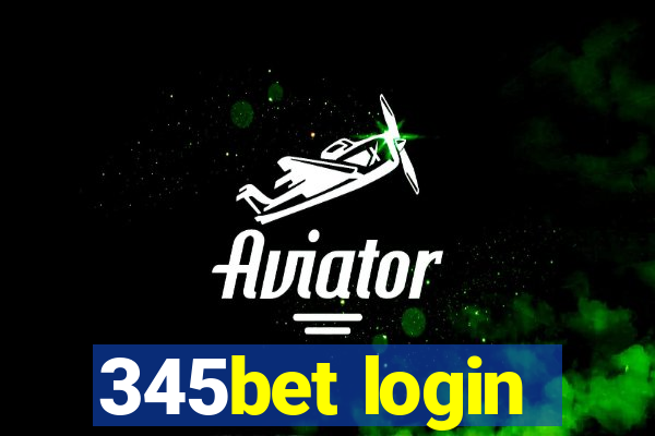 345bet login