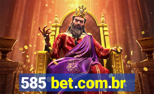 585 bet.com.br
