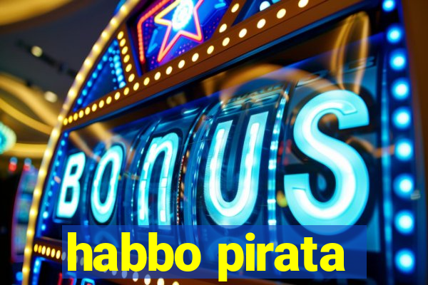 habbo pirata