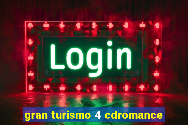 gran turismo 4 cdromance