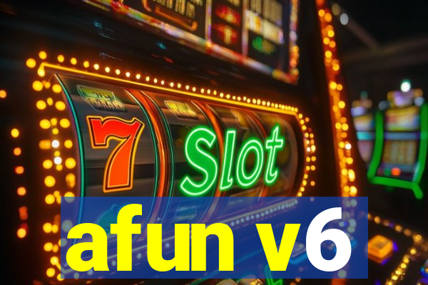 afun v6