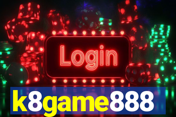 k8game888