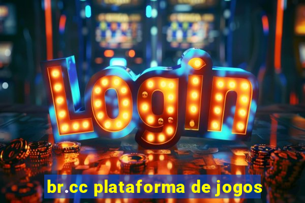 br.cc plataforma de jogos