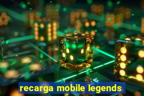recarga mobile legends