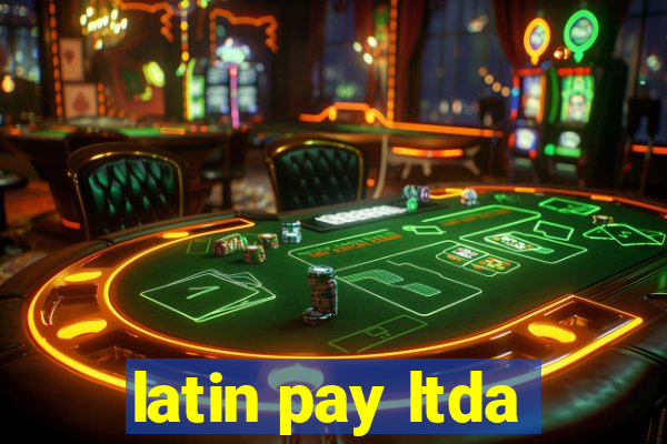 latin pay ltda