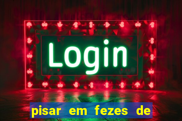 pisar em fezes de cachorro jogo do bicho