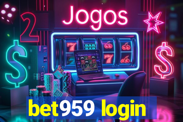 bet959 login