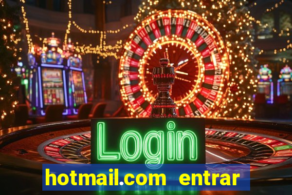 hotmail.com entrar caixa de entrada