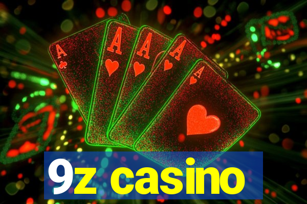 9z casino
