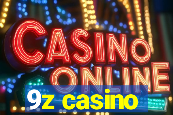 9z casino