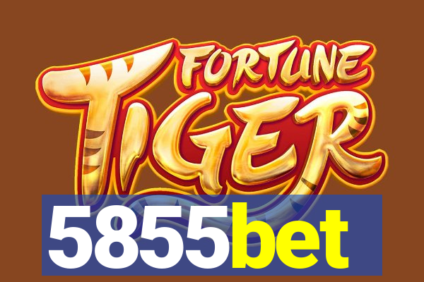 5855bet